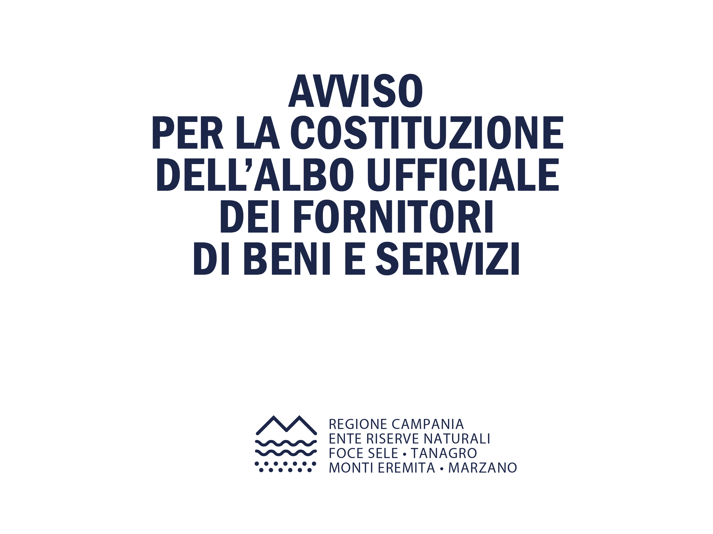 Costituzione albo fornitori di beni e servizi dell’Ente Riserve Foce Sele Tanagro e Monti Eremita Marzano